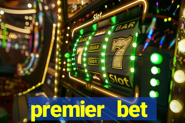 premier bet application download